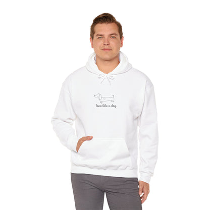 Love Like A Dog Unisex Hoodie