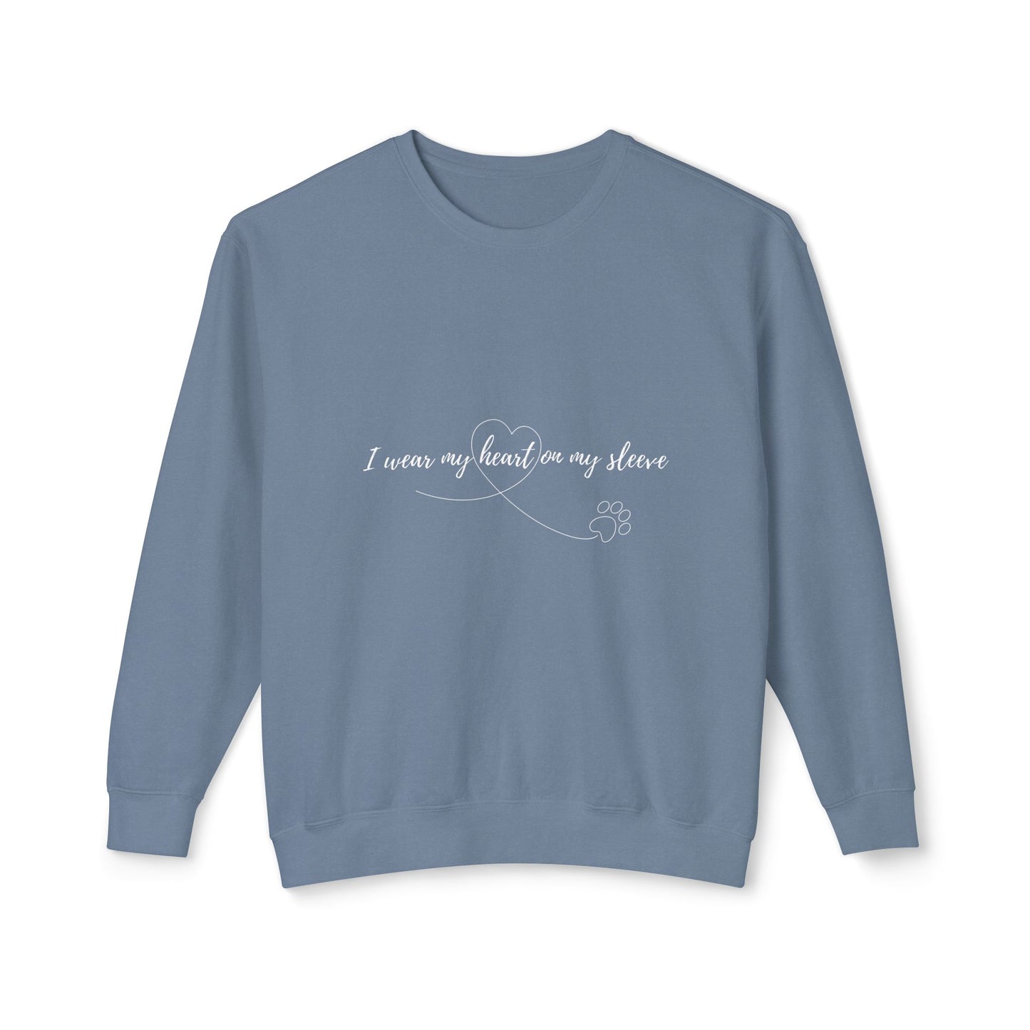 I Wear My Heart On My Sleeve Unisex Sweatshirt