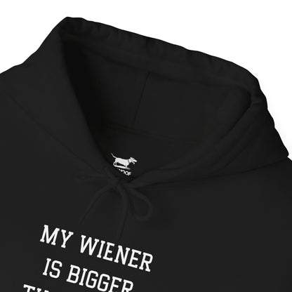 My Wiener is Bigger Than Yours Unisex Hoodie