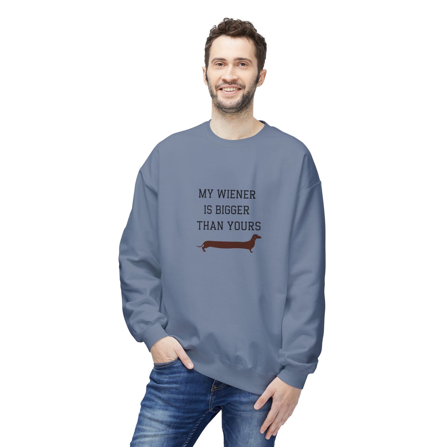 My Wiener is Bigger Than Yours Unisex Sweatshirt