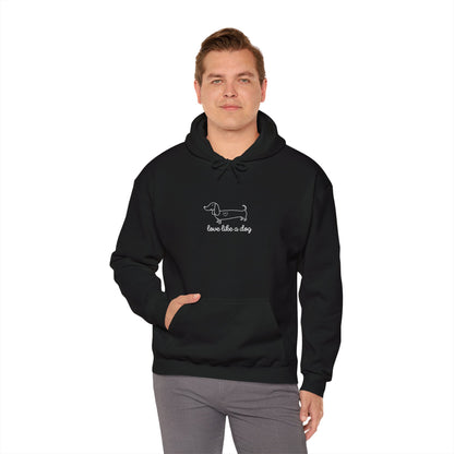 Love Like A Dog Unisex Hoodie