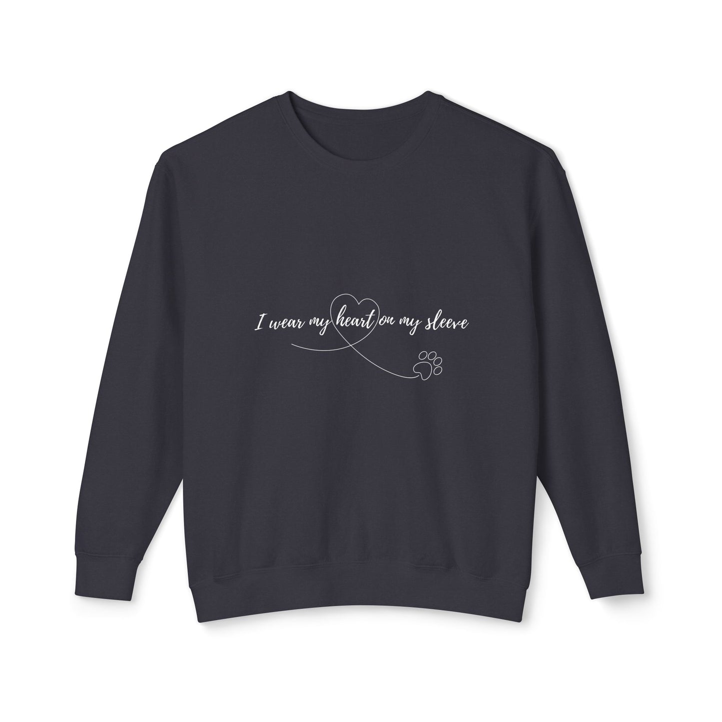 I Wear My Heart On My Sleeve Unisex Sweatshirt