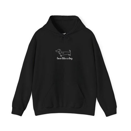 Love Like A Dog Unisex Hoodie