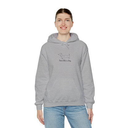 Love Like A Dog Unisex Hoodie