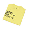 My Dog and I Talk Sh*t About You Unisex T-Shirt