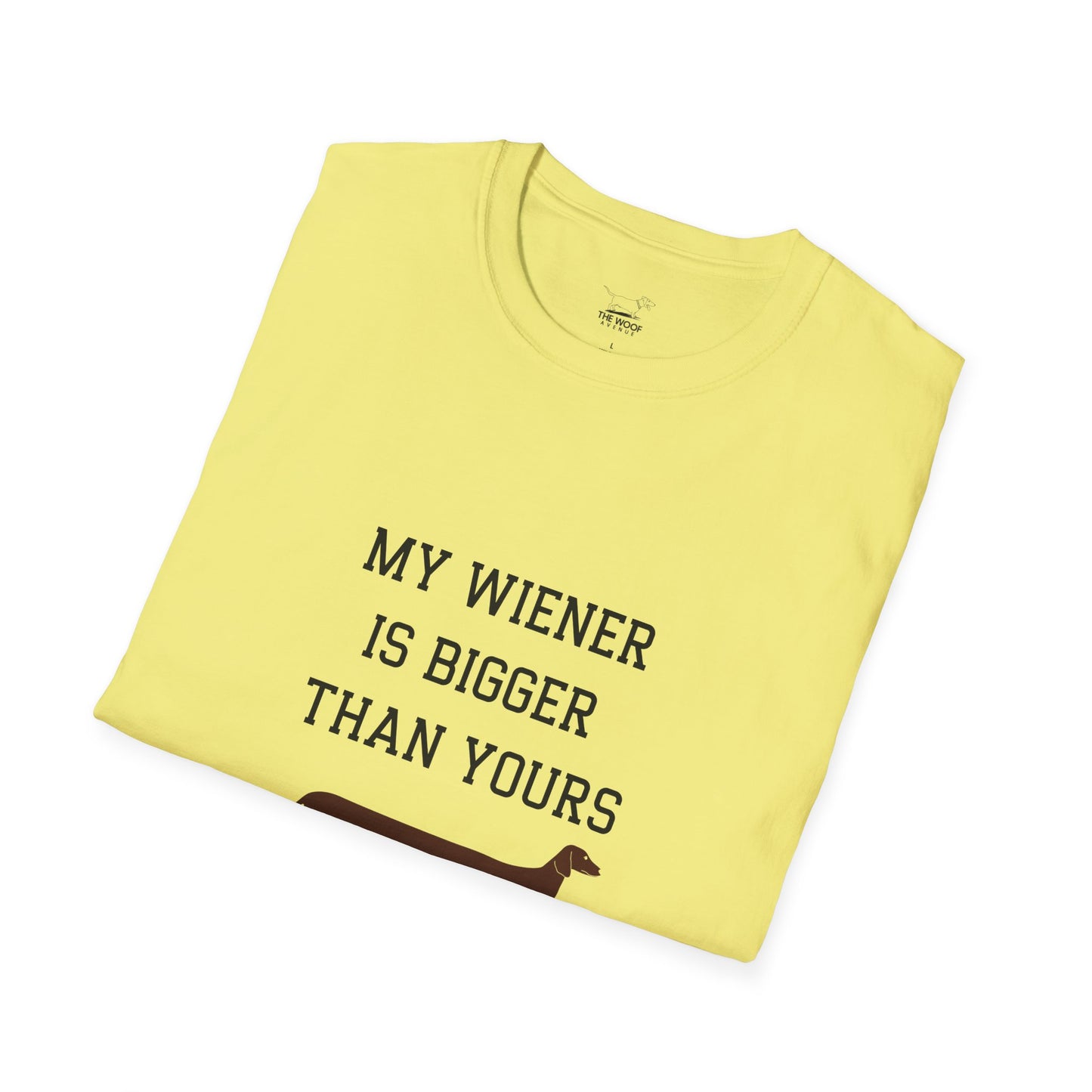 My Wiener is Bigger Than Yours Unisex T-shirt