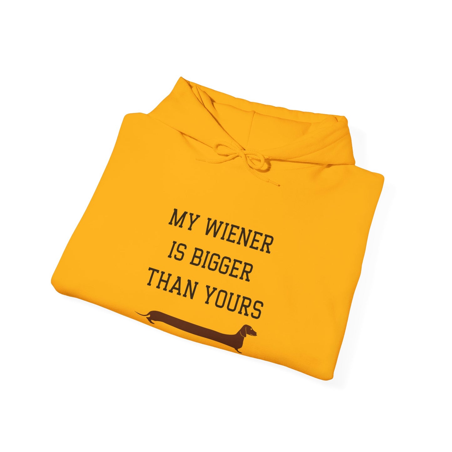 My Wiener is Bigger Than Yours Unisex Hoodie