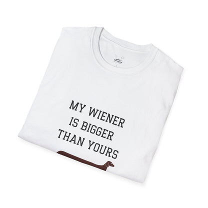 My Wiener is Bigger Than Yours Unisex T-shirt