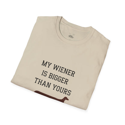 My Wiener is Bigger Than Yours Unisex T-shirt