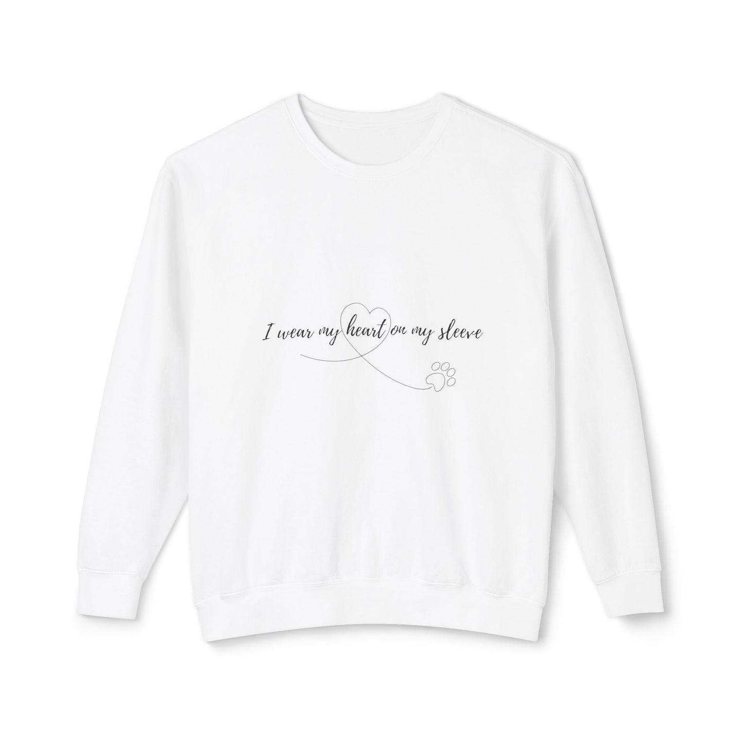 I Wear My Heart On My Sleeve Unisex Sweatshirt