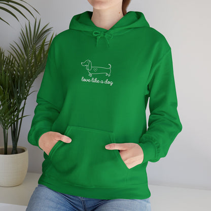 Love Like A Dog Unisex Hoodie