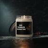 Pretending My Dog Doesn’t Bark – Dark Label – Scented Soy Candle