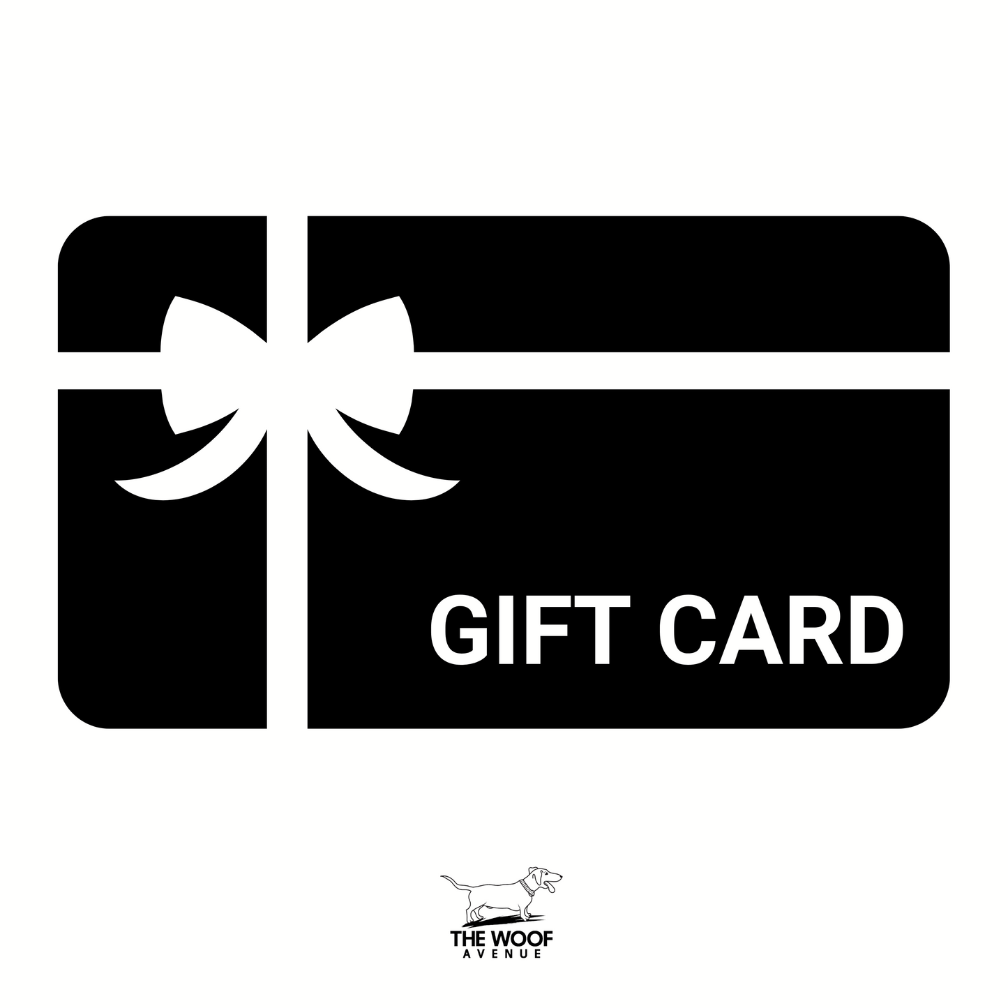 The Woof Avenue Gift Card