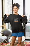 My Wiener is Bigger Than Yours Unisex Sweatshirt